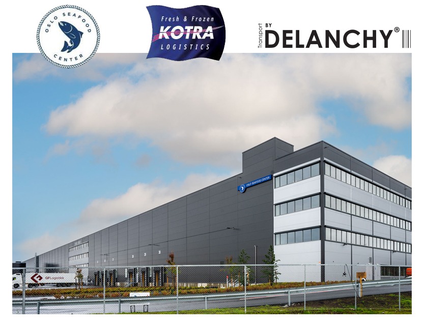 DELANCHY and KOTRA LOGISTICS ACQUIRE OSLO SEAFOOD CENTER